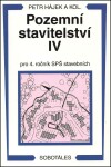 Pozemní stavitelství IV pro ročník SPŠ stavebních