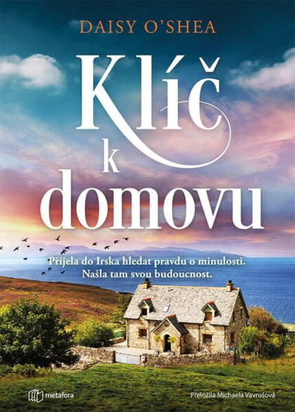 Klíč k domovu - Daisy O'Shea