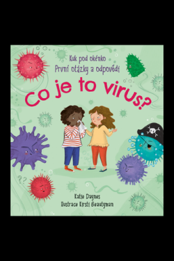 Co je to virus? Katie Daynes