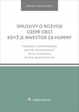 Smlouvy rozvoji území obcí Když je investor za humny