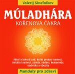 Múladhára - Kořenová čakra - Valerij Sinelnikov