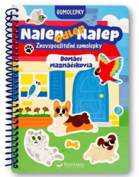 Nalep, odlep, nalep! Gumolepky Domáci manáčikovia