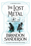 The Lost Metal Brandon Sanderson