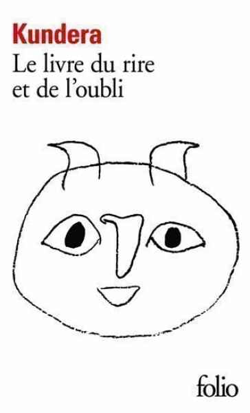 Le livre du rire et de l´oubli - Milan Kundera