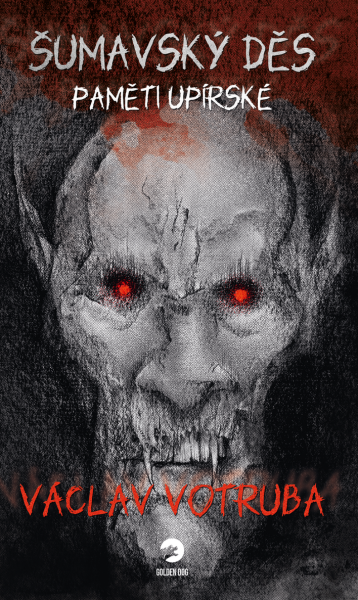 Šumavský Děs - Václav Votruba