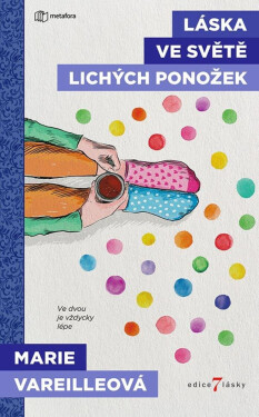 Láska ve světě lichých ponožek Vareilleová Marie