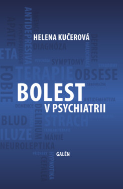 Bolest v psychiatrii - Helena Kučerová - e-kniha