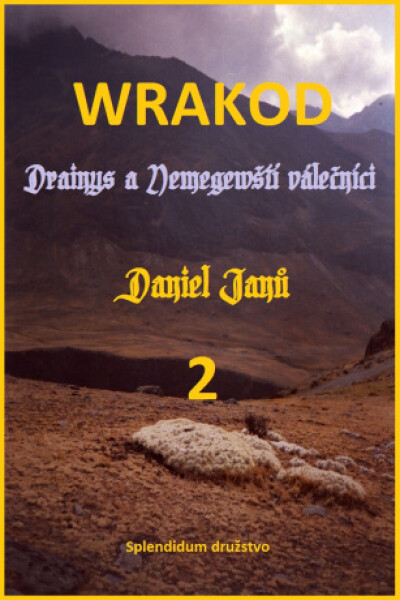 WRAKOD - Drainys a Nemegewští válečníci - Daniel Janů - e-kniha