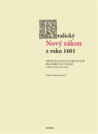 Kralický Nový zákon z roku 1601 - Robert Dittmann