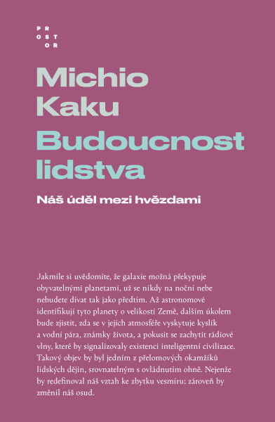 Budoucnost lidstva - Michio Kaku