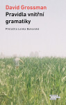 Pravidla vnitřní gramatiky - David Grossman