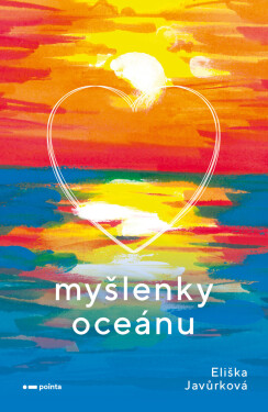 Myšlenky oceánu - Eliška Javůrková