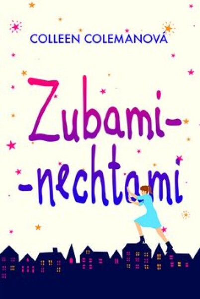 Zubami nechtami