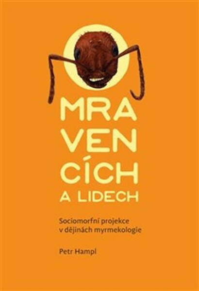 Mravencích lidech Petr Hampl