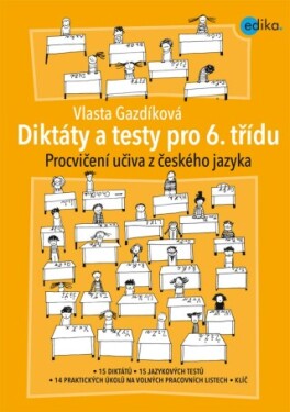 Diktáty a testy pro 6. třídu - Vlasta Gazdíková - e-kniha