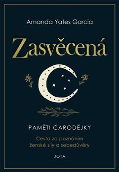 Zasvěcená - Amanda Yates Garcia (e-kniha)