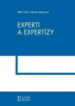 Experti a expertizy - Milík Tichý, Mila Valjentová