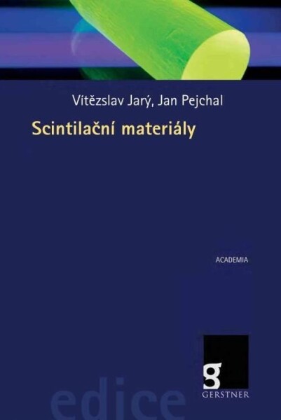 Scintilační materiály Vítězslav Jarý