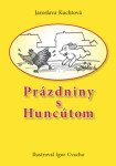 Prázdniny s huncútom - Jaroslava Kuchtová