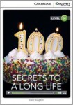 Secrets to a Long Life Intermediate Book with Online Access - Naughton, Diane