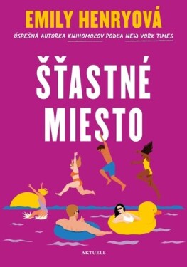 Šťastné miesto - Emily Henryová