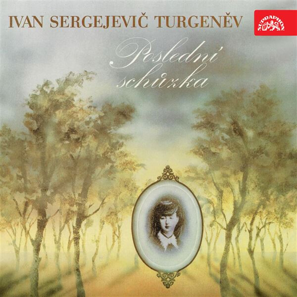 Poslední schůzka - Ivan Sergejevič Turgeněv