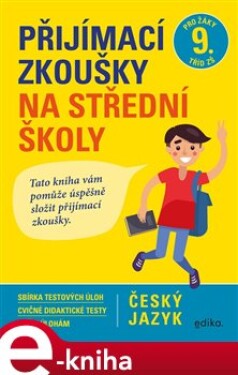 Přijímací zkoušky na střední školy český jazyk Pavla Brožová, František Brož, Vlasta Gazdíková