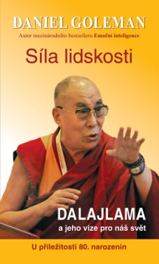 Síla lidskosti, Dalajlama a jeho vize pro náš svět - Daniel Goleman - e-kniha