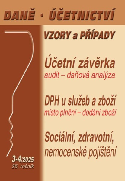 DÚVaP 3-4/2025 Účetní závěrkou to nekončí