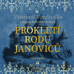 Prokletí rodu Janoviců - CDmp3 (Čte Martin Zahálka) - Vlastimil Vondruška