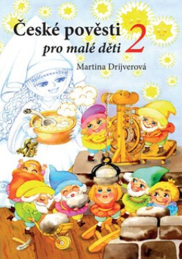 České pověsti pro malé děti 2 (poškozená) - Martina Drijverová