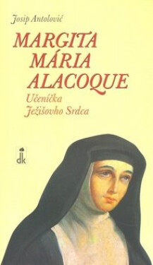 Margita Mária Alacoque - Josip Antolović
