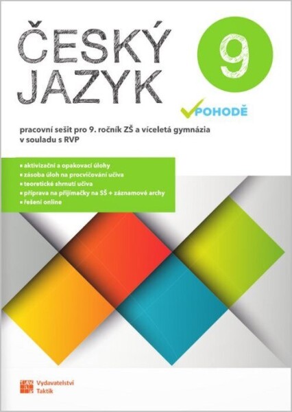 Český jazyk v pohodě 9 - pracovní sešit RVP - Gabriela Hudecová