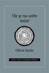 Vše je na svém místě Oliver Sacks