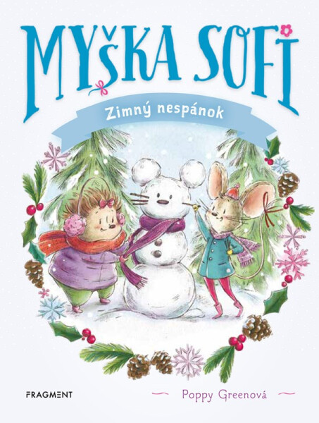 Myška Sofi 8: Zimný nespánok - Poppy Green