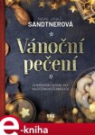 Vánoční pečení Marie Janků-Sandtnerová