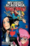 My Hero Academia: Vigilantes 3 - Kóhei Horikoši