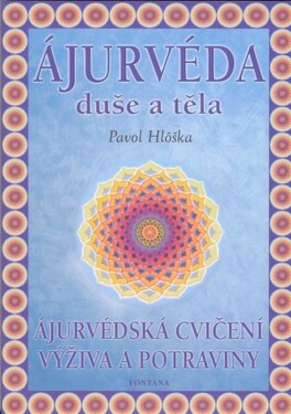 Ájurvéda duše těla