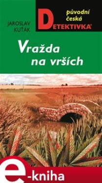 Vražda na vršcích - Jaroslav Kuťák e-kniha