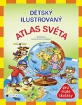 Dětský ilustrovaný ATLAS SVĚTA | Jiří Martínek