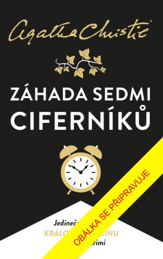 Záhada Sedmi Ciferníků - Agatha Christie