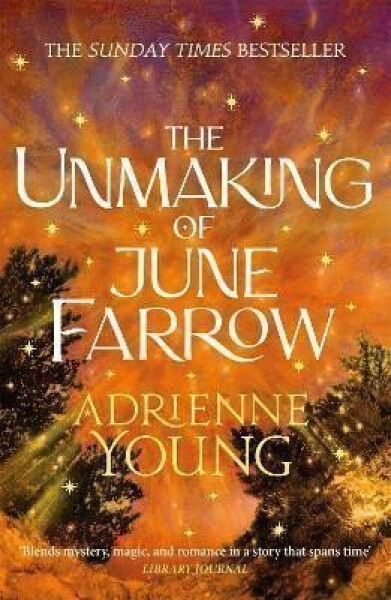 Unmaking of June Farrow - Adrienne Youngová