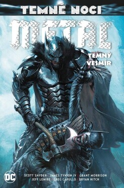 Temné noci Metal Temný vesmír Scott Snyder