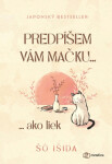 Predpíšem vám mačku... - Šó Išida