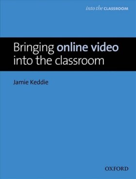 Bringing Online Video into the Classroom - Jamie Keddie