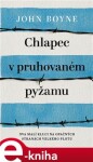 Chlapec pruhovaném pyžamu John Boyne