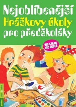 Nejoblíbenější Hráškovy úkoly pro předškoláky - Taťána Vargová