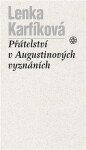 Přátelství v Augustinových Vyznáních