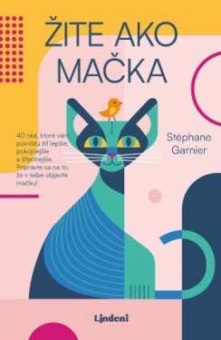 Žite ako mačka - Stéphane Garnier - e-kniha