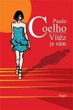 Vítěz je sám - Paulo Coelho